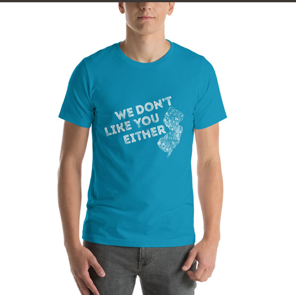 Unisex T-Shirt - Design: We Don't Like You Either - Various
