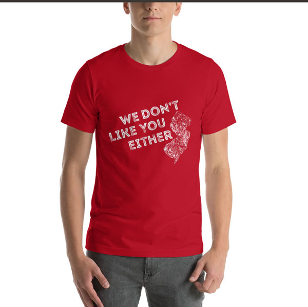 Unisex T-shirt - Design: We Don't Like You Either - Red