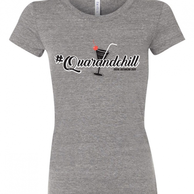 #Quarandchill Ladies T-Shirt #Quarandchill Ladies T-Shirt Design
